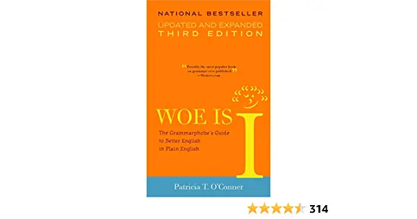 Woe Is I By Patricia T. O’Conner