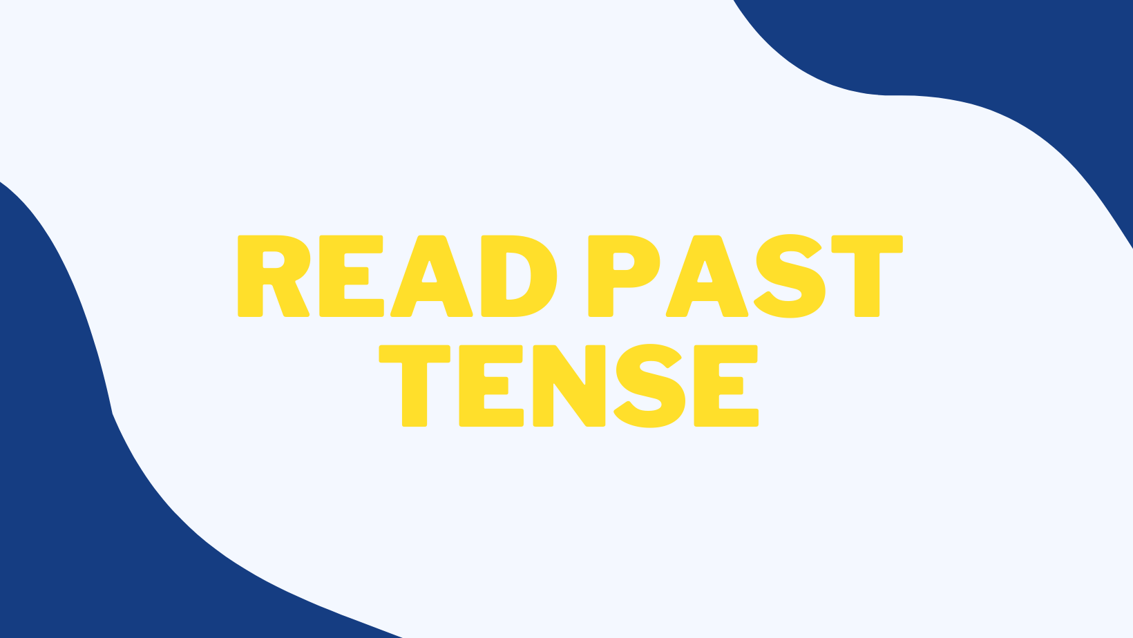 Read past tense