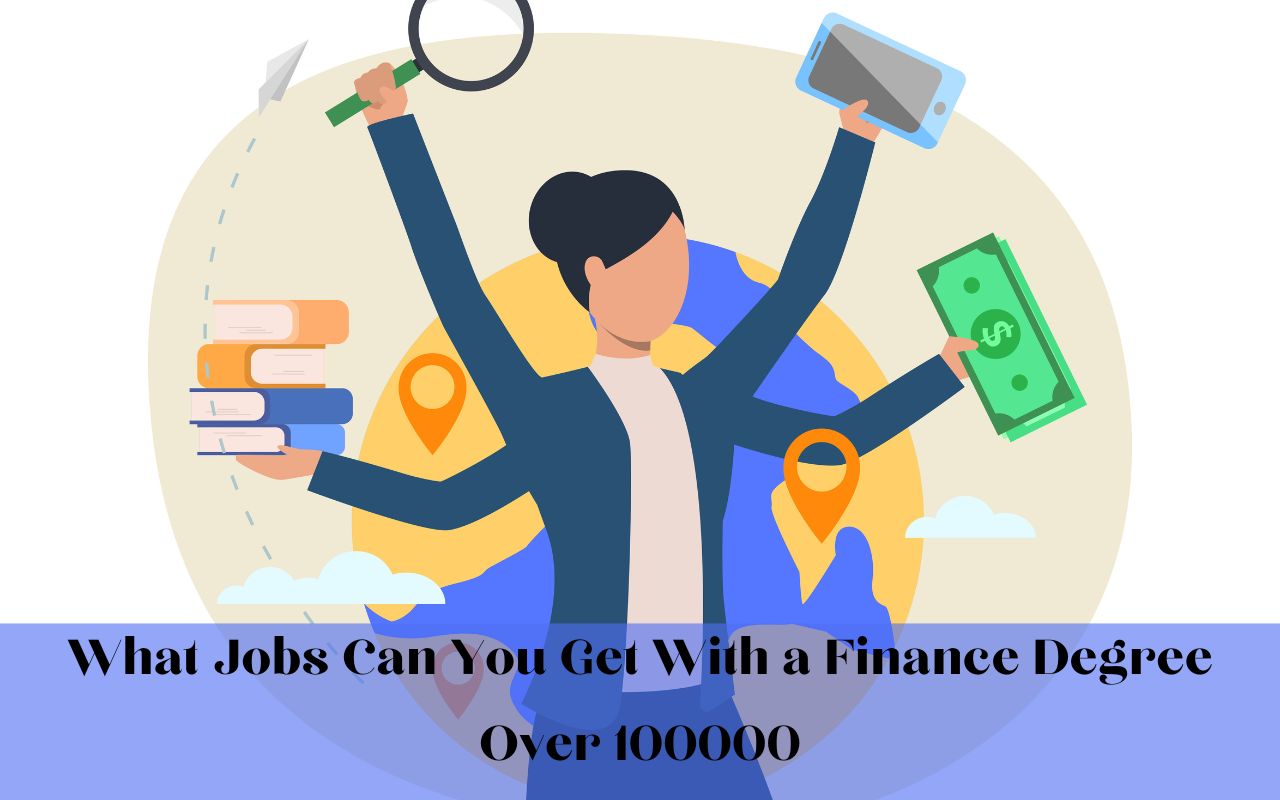 What Jobs Can You Get With a Finance Degree Over 100000